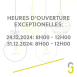 2024.12.19 Heures d'ouverture exceptionelles